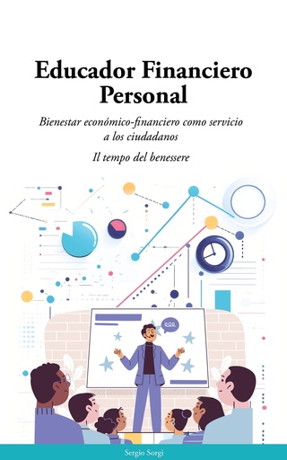 LIBRO: Educador Financiero Personal: Bienestar económico-financiero como servicio a los ciudadanos